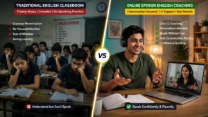 traditional classroom vs online spoken english coaching comparison 